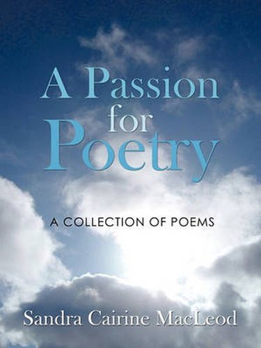 Cover image for A Passion for Poetry: A Collection of Poems