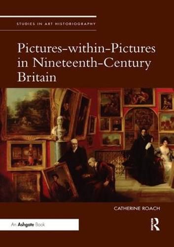 Cover image for Pictures-within-Pictures in Nineteenth-Century Britain