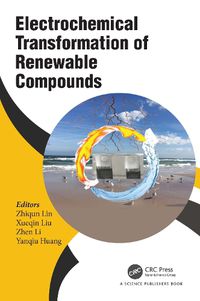 Cover image for Electrochemical Transformation of Renewable Compounds