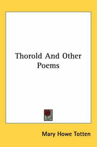 Cover image for Thorold and Other Poems