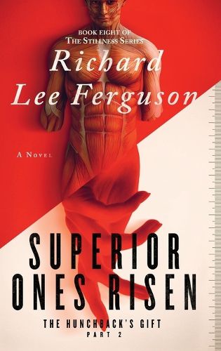 Cover image for The Hunchback's Gift Part 2, Superior Ones Risen