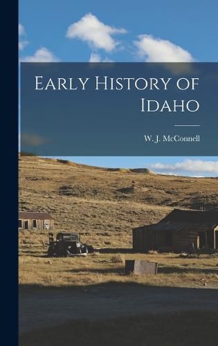 Cover image for Early History of Idaho