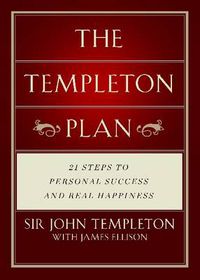 Cover image for The Templeton Plan: 21 Steps to Success and Happiness