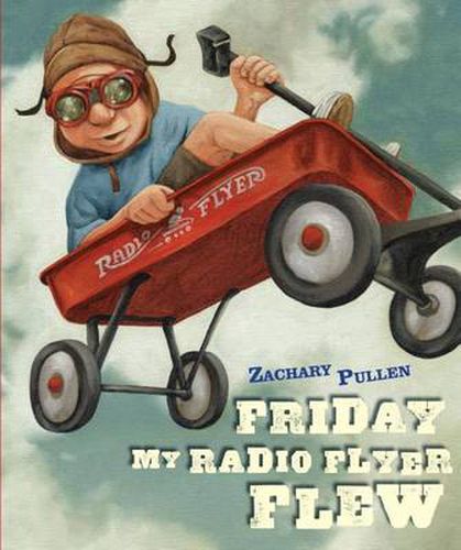 Cover image for Friday My Radio Flyer Flew