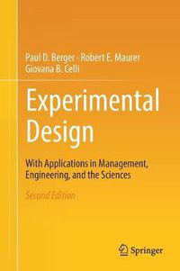 Cover image for Experimental Design: With Application in Management, Engineering, and the Sciences.