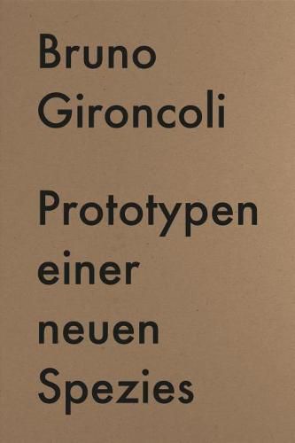 Cover image for Prototypes for a New Species