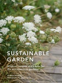 Cover image for Sustainable Garden: Projects, insights and advice for the eco-conscious gardener