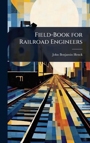 Cover image for Field-Book for Railroad Engineers
