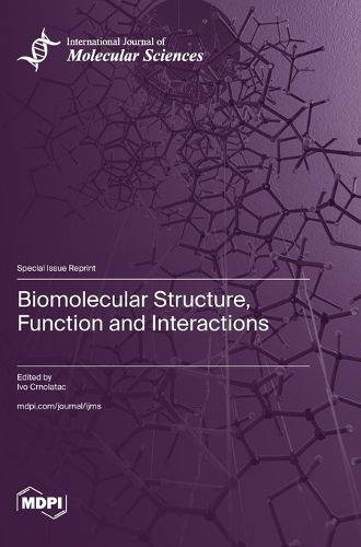 Cover image for Biomolecular Structure, Function and Interactions
