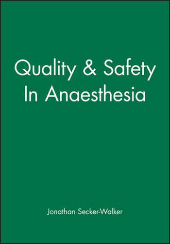 Cover image for Quality and Safety in Anaesthesia