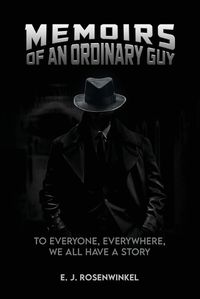 Cover image for Memoirs of an Ordinary Guy