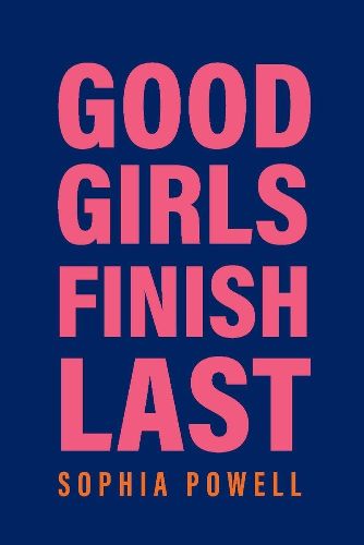 Cover image for Good Girls Finish Last