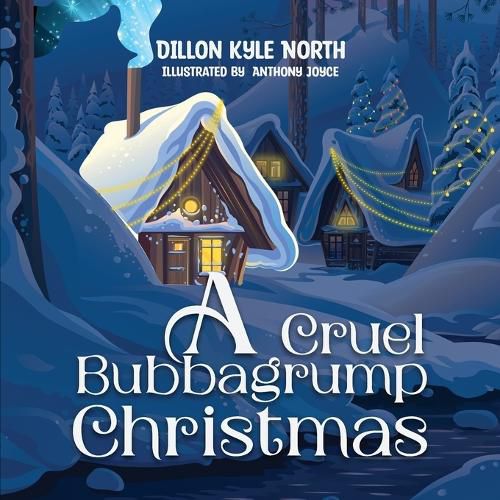 Cover image for A Cruel Bubbagrump Christmas