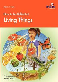 Cover image for How to be Brilliant at Living Things