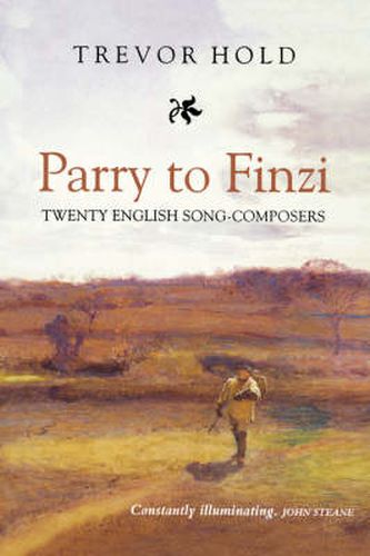 Cover image for Parry to Finzi: Twenty English Song-Composers