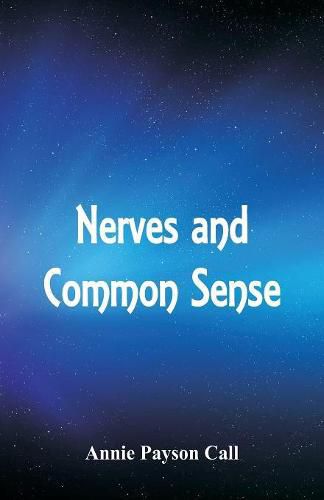 Cover image for Nerves and Common Sense
