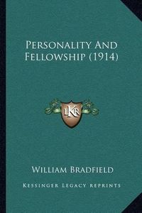 Cover image for Personality and Fellowship (1914)