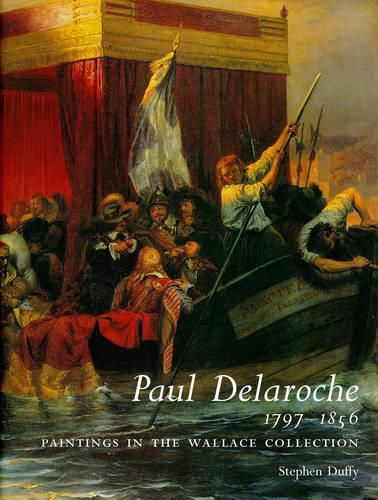 Cover image for Paul Delaroche 1797-1856: Paintings in the Wallace Collection