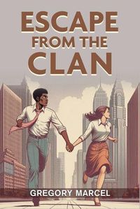 Cover image for Escape from the Clan