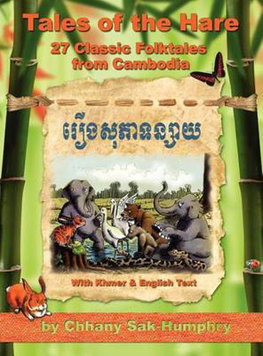 Cover image for Tales of the Hare - 27 Classic Folktales of Cambodia