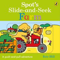 Cover image for Spot's Slide and Seek: Farm