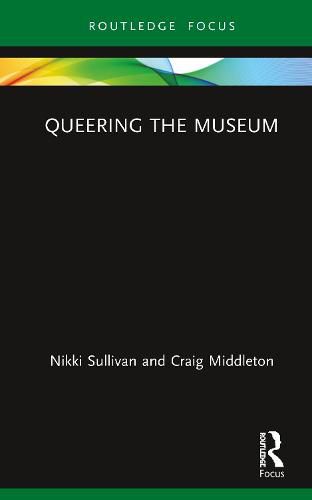 Cover image for Queering the Museum