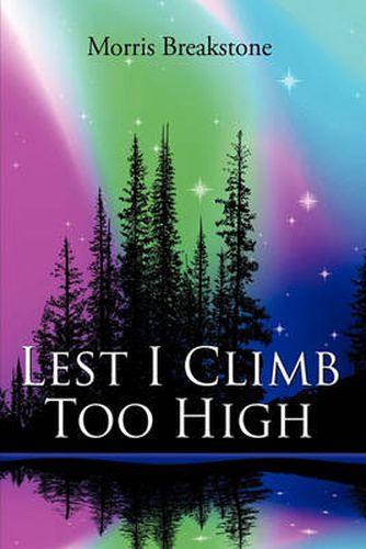 Cover image for Lest I Climb Too High