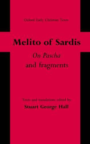 'On Pascha' and Fragments: Reprinted with corrections and revisions, 2012