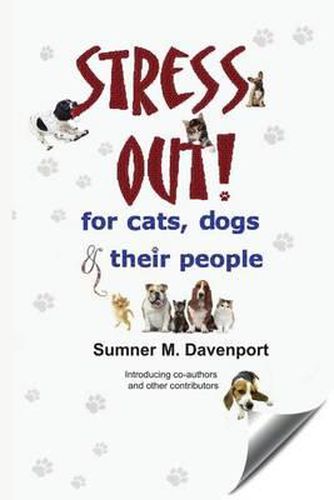 Cover image for Stress Out for Cats, Dogs & Their People