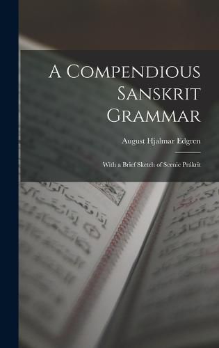 A Compendious Sanskrit Grammar