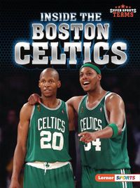 Cover image for Inside the Boston Celtics