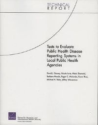 Cover image for Tests to Evaluate Public Health Disease Reporting Systems in Local Public Health Agencies