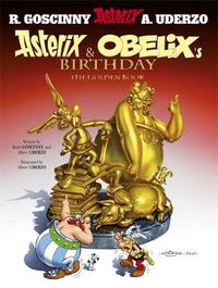 Cover image for Asterix: Asterix and Obelix's Birthday: The Golden Book, Album 34
