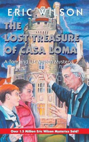 Lost Treasure Of Casa Loma