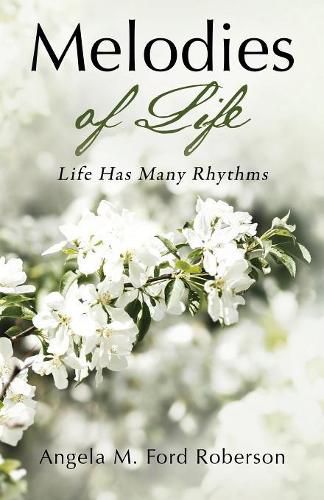 Cover image for Melodies of Life: Life Has Many Rhythms