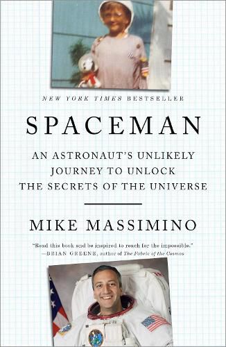 Cover image for Spaceman: An Astronaut's Unlikely Journey to Unlock the Secrets of the Universe