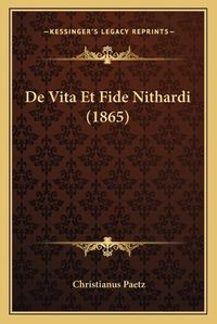 Cover image for de Vita Et Fide Nithardi (1865)