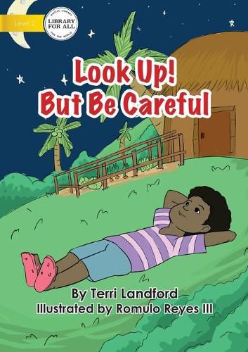 Cover image for Look Up! But Be Careful