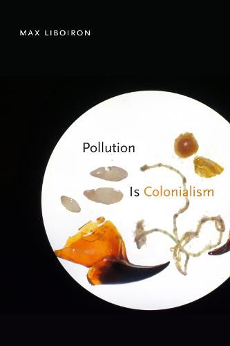 Cover image for Pollution Is Colonialism