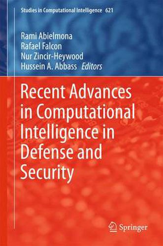 Cover image for Recent Advances in Computational Intelligence in Defense and Security