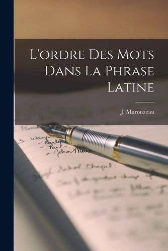 Cover image for L'ordre des mots dans la phrase latine