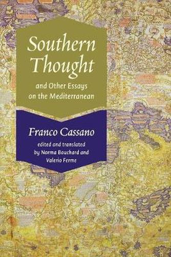 Cover image for Southern Thought and Other Essays on the Mediterranean