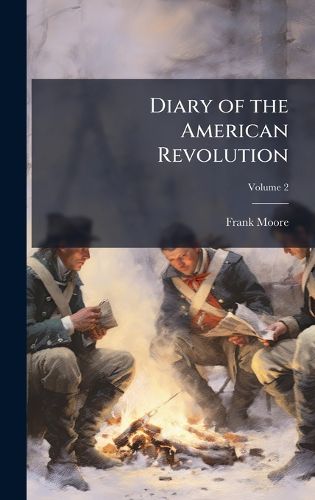 Cover image for Diary of the American Revolution