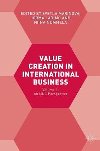 Cover image for Value Creation in International Business: Volume 1: An MNC Perspective