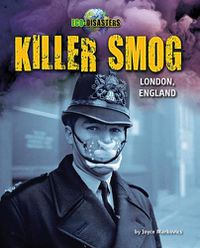 Cover image for Killer Smog: London, England