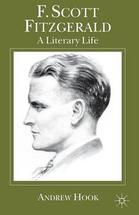 Cover image for F. Scott Fitzgerald: A Literary Life