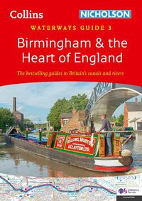 Cover image for Birmingham and the Heart of England: For Everyone with an Interest in Britain's Canals and Rivers