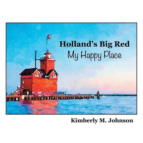 Cover image for Holland's Big Red My Happy Place