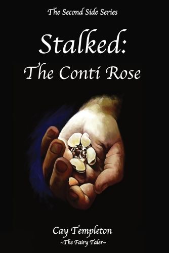 Stalked: The Conti Rose