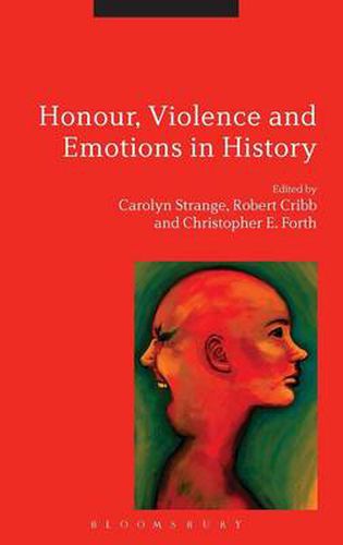 Cover image for Honour, Violence and Emotions in History